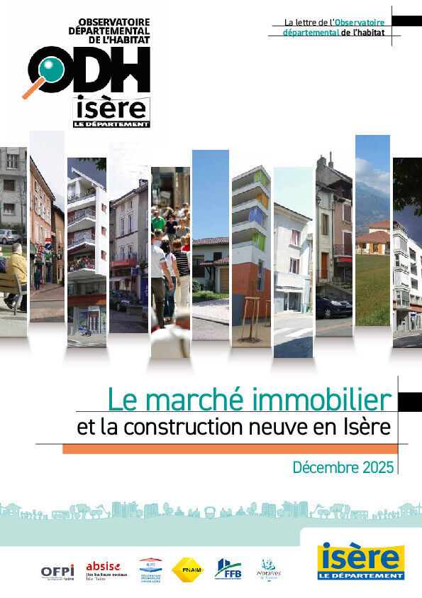 Le marché immobilier et la construction neuve en Isère. Édition 2025